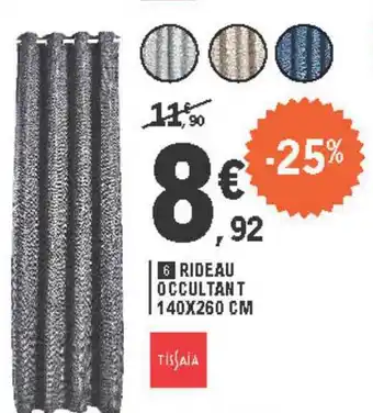 E.Leclerc Rideau Occultant 140x260 Cm Tissaia offre
