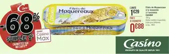 Casino Supermarchés Filets de Maquereaux à la moutarde à l’ancienne offre