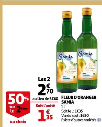 Auchan Samia fleur d'oranger offre