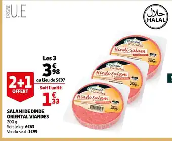 Auchan Oriental viandes salami de dinde offre