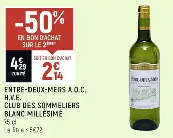 Petit Casino Entre-deux-mers a.o.c. h.v.e. club des sommeliers blanc millésimé offre
