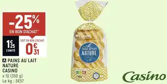Petit Casino Casino pains au lait nature offre