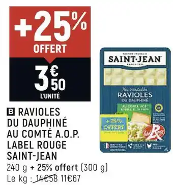 Petit Casino Saint-jean ravioles du dauphiné au comté a.o.p. label rouge offre