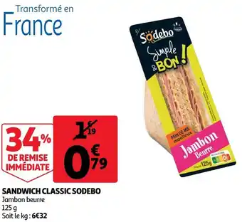 Auchan Sodebo sandwich classic offre