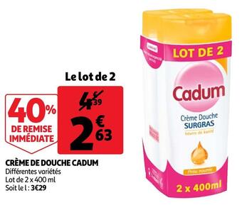 Cadum crème de douche