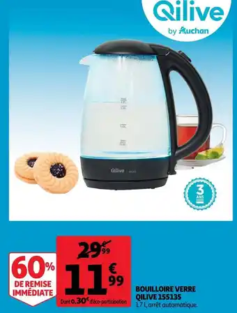 Auchan Qilive bouilloire verre 155135 offre
