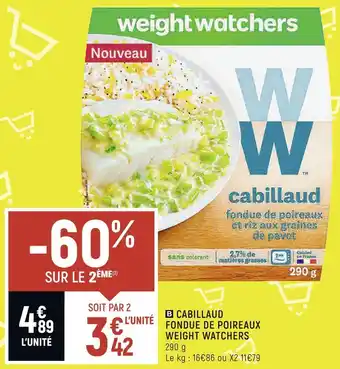 Petit Casino Weight watchers cabillaud fondue de poireaux offre