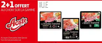Auchan Aoste bon plan sur les produits de la marque aoste offre