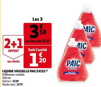 Auchan Paic excel liquide vaisselle offre