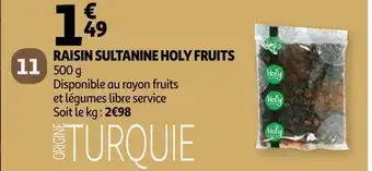Auchan Raisin sultanine holy fruits offre