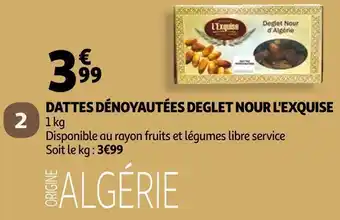 Auchan L'exquise dattes dénoyautées deglet nour offre