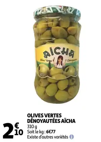 Auchan Aïcha olives vertes dénoyautées offre