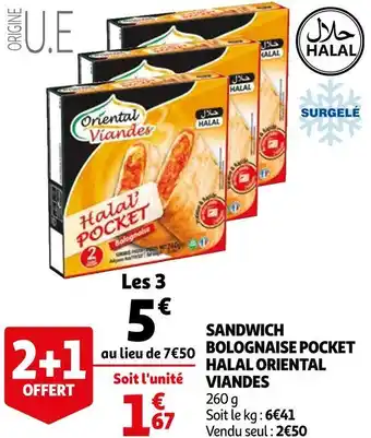 Auchan Oriental viandes sandwich bolognaise pocket halal offre