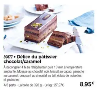 Thiriet Délice du pâtissier chocolat/caramel offre