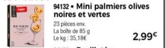 Thiriet Mini palmiers olives noires et vertes offre