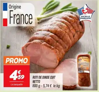 Netto Roti de Dinde Cuit offre
