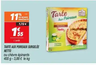 Netto Tarte Aux Poireaux Surgelée offre