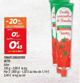 Netto Tomate Concentré offre