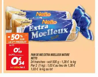 Netto Pain de Mie Extra Moelleux Nature offre