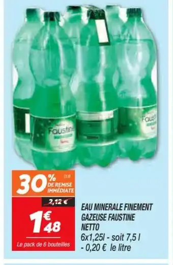 Netto Eau Minerale Finement offre