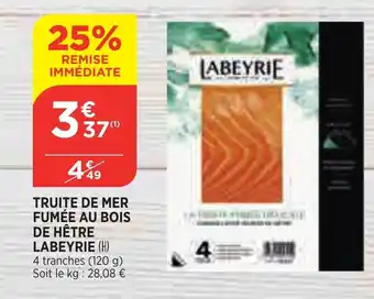 Bi1 Truite de Mer offre