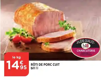 Bi1 Rôti de Porc Cuit offre