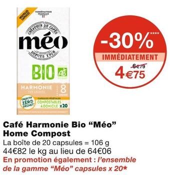 Monoprix Méo café harmonie bio home compost offre