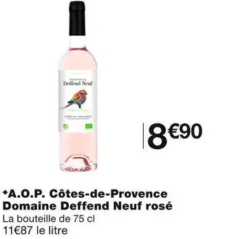 Monoprix Domaine deffend neuf ◆a.o.p. côtes-de-provence rosé offre