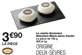 Monoprix Cantin le sainte germaine sélection marie-anne offre