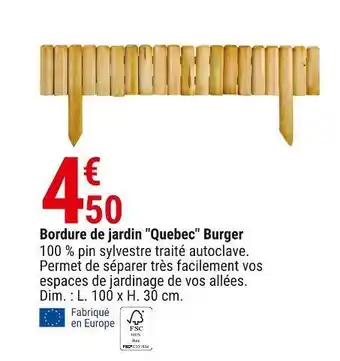 Gamm vert Burger bordure de jardin "quebec" offre