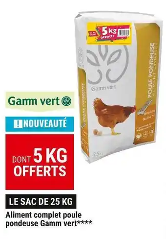Gamm vert Gamm vert bon plan sur l'aliment complet poule pondeuse offre