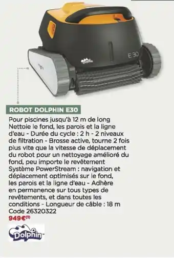 Bricomarché Robot dolphin E30 offre