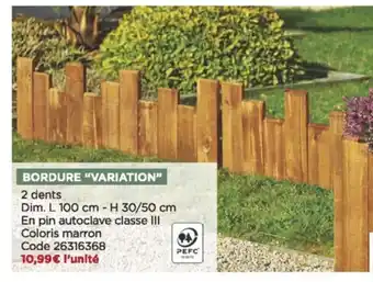 Bricomarché Bordure "variation" offre