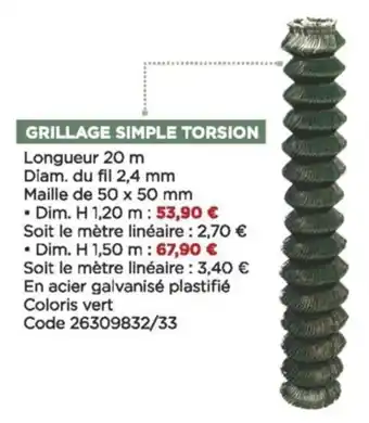 Bricomarché Grillage simple torsion offre