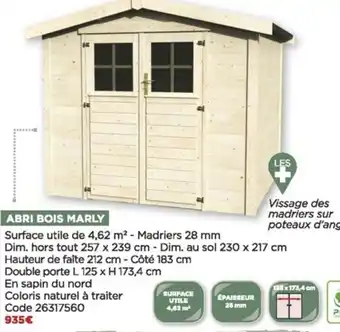 Bricomarché Abri bois marly offre