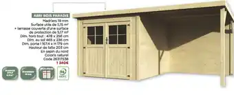 Bricomarché Abri bois paradis offre