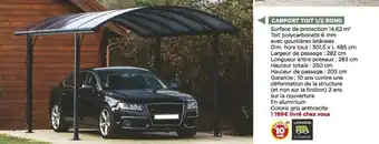 Bricomarché Carport toit 1/2 rond offre