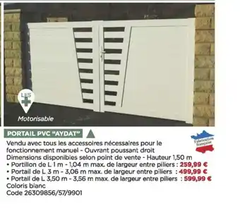 Bricomarché Portail PVC Aydat offre