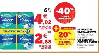 U Express Serviettes Ultra Always offre
