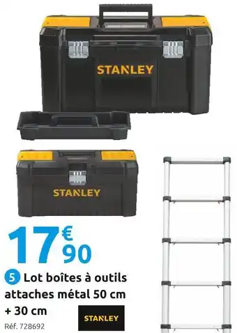 Mr Bricolage Stanley lot boîtes à outils attaches métal 50 cm + 30 cm offre
