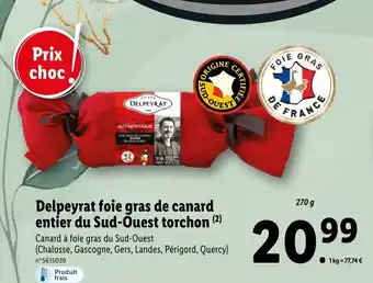 Lidl Delpeyrat foie gras de canard entier du Sud-Ouest torchon offre