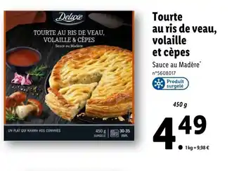 Lidl Tourte au ris de veau volaille et cèpes offre