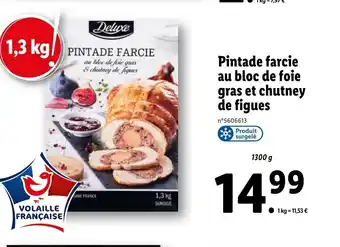 Lidl Pintade farcie au bloc de foie gras et chutney de figues offre