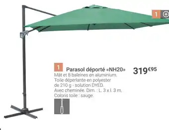 Gamm vert Parasol déporté nh20 offre