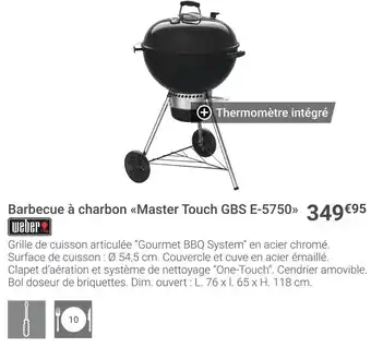 Gamm vert Weber barbecue à charbon master touch gbs e-5750 offre