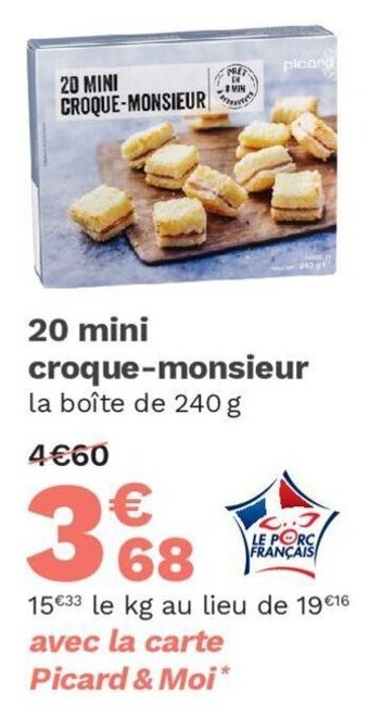 Picard 20 Mini croque-monsieur offre