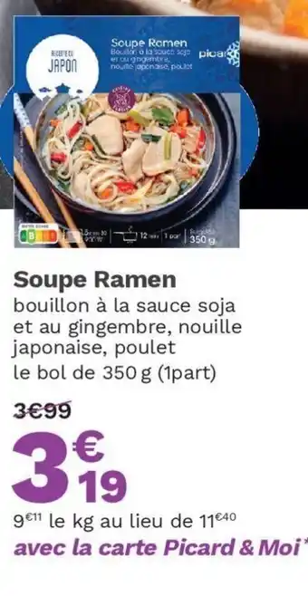 Picard Soupe ramen offre