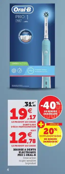 Super U Brosse a dents electrique pro 1 oral-b offre