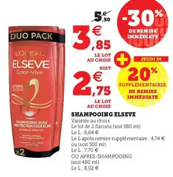 Super U Shampooing elseve offre