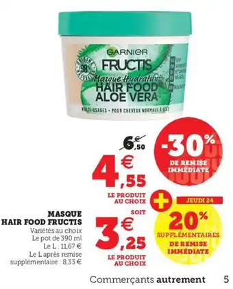 Super U Masque hair food fructis offre